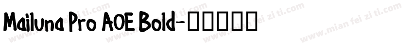 Mailuna Pro AOE Bold字体转换